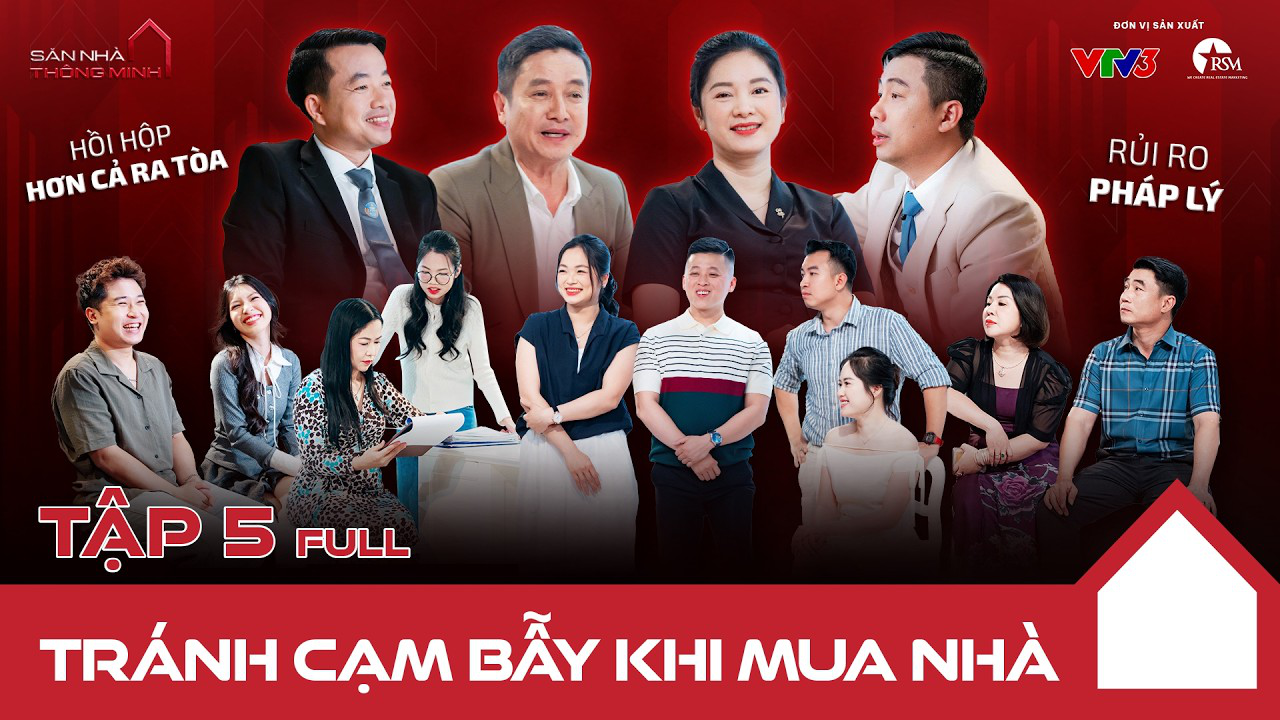 CÙNG LUẬT SƯ NGUYỄN THÀNH TRUNG SĂN NHÀ THÔNG MINH: TẦM QUAN TRỌNG CỦA LUẬT SƯ TRONG GIAO DỊCH BẤT ĐỘNG SẢN