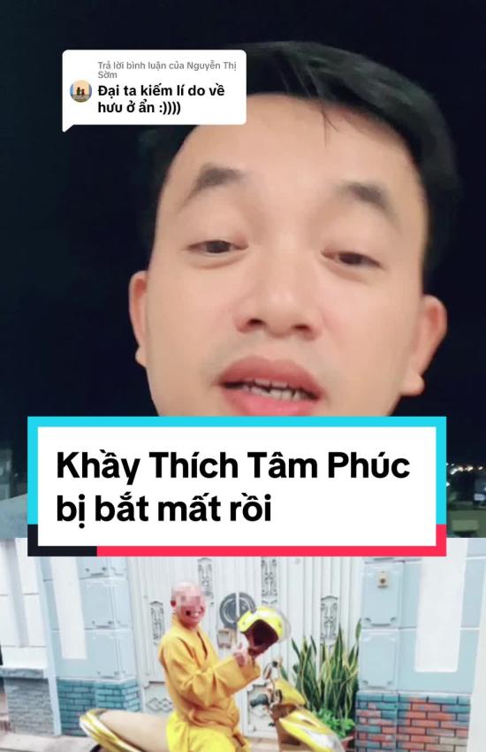 Khầy Thích Tâm Phúc bị băt mất rồi
