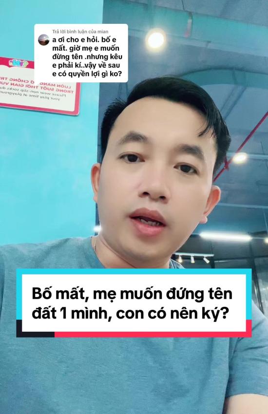 Bố mất mẹ bảo con ký để đất mẹ đứng mình?