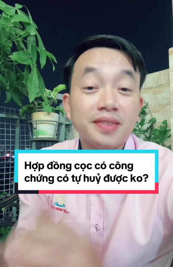 Hợp đồng cọc có công chứng có tự huỷ được không?